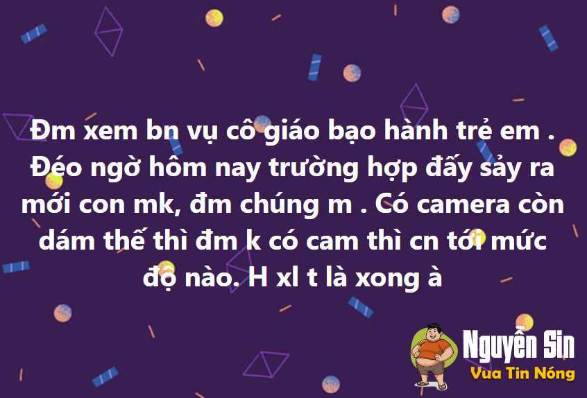 Bắc Ninh: Cô giáo mầm non bạo hành bé gái 2 tuổi, bị phụ huynh phát hiện thì nhắn tin xin lỗi vì mới vào nghề