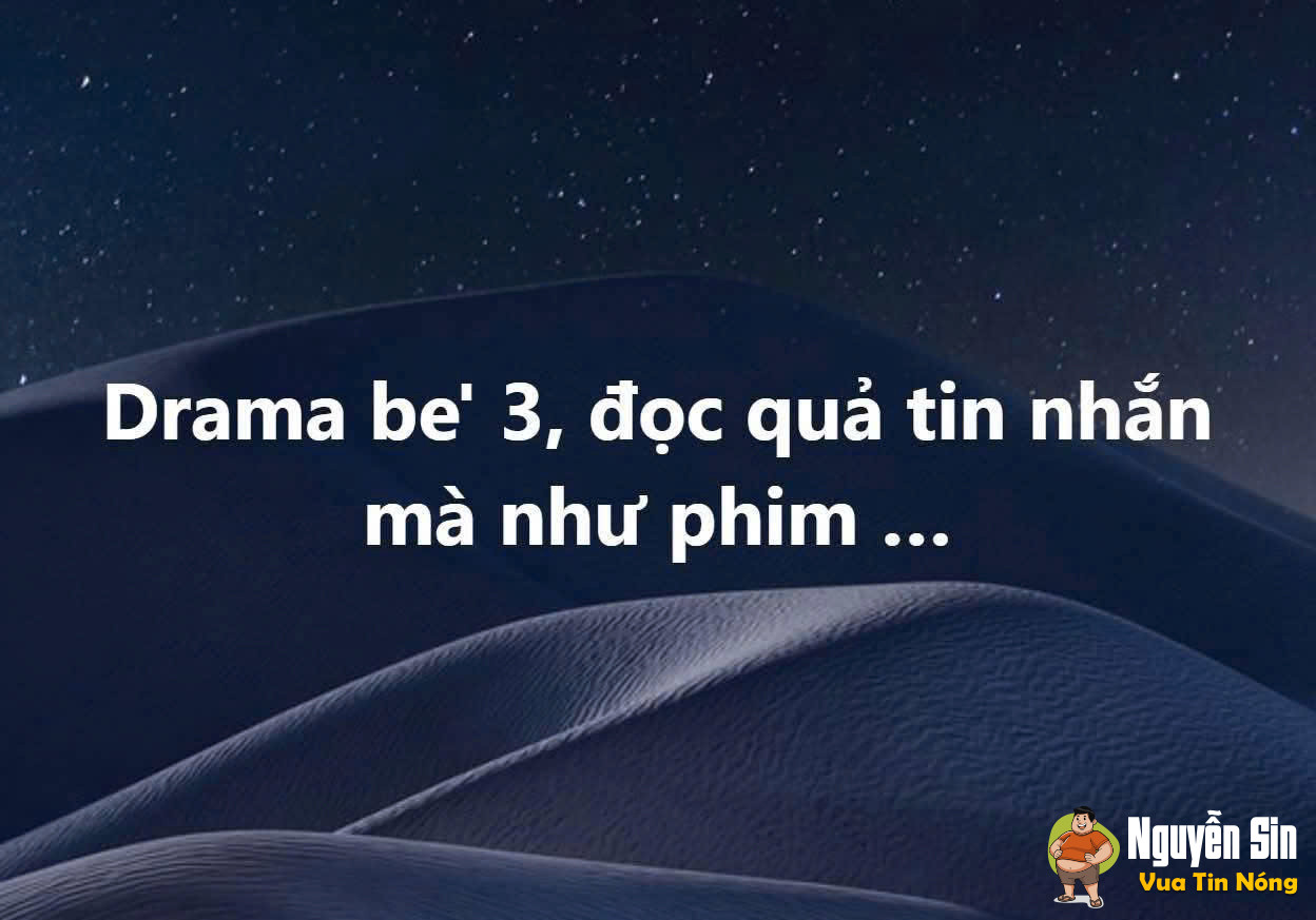 Drama ck với be3 bị vk phát hiện.. nghe như “ống nước” bị vỡ mạnh :))