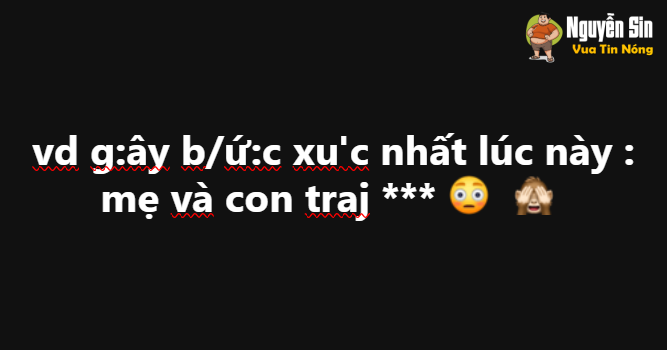 mẹ và con traj, vd gây ph/ẫ:n n:ộ nhất MXH lúc này