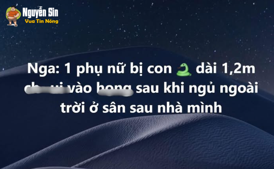 Nga: 1 phụ nữ bị con rắn dài 1,2m chui vào sau khi ngủ ngoài trời Nga: 1 phụ nữ bị con rắn dài 1,2m chui vào sau khi ngủ ngoài trời