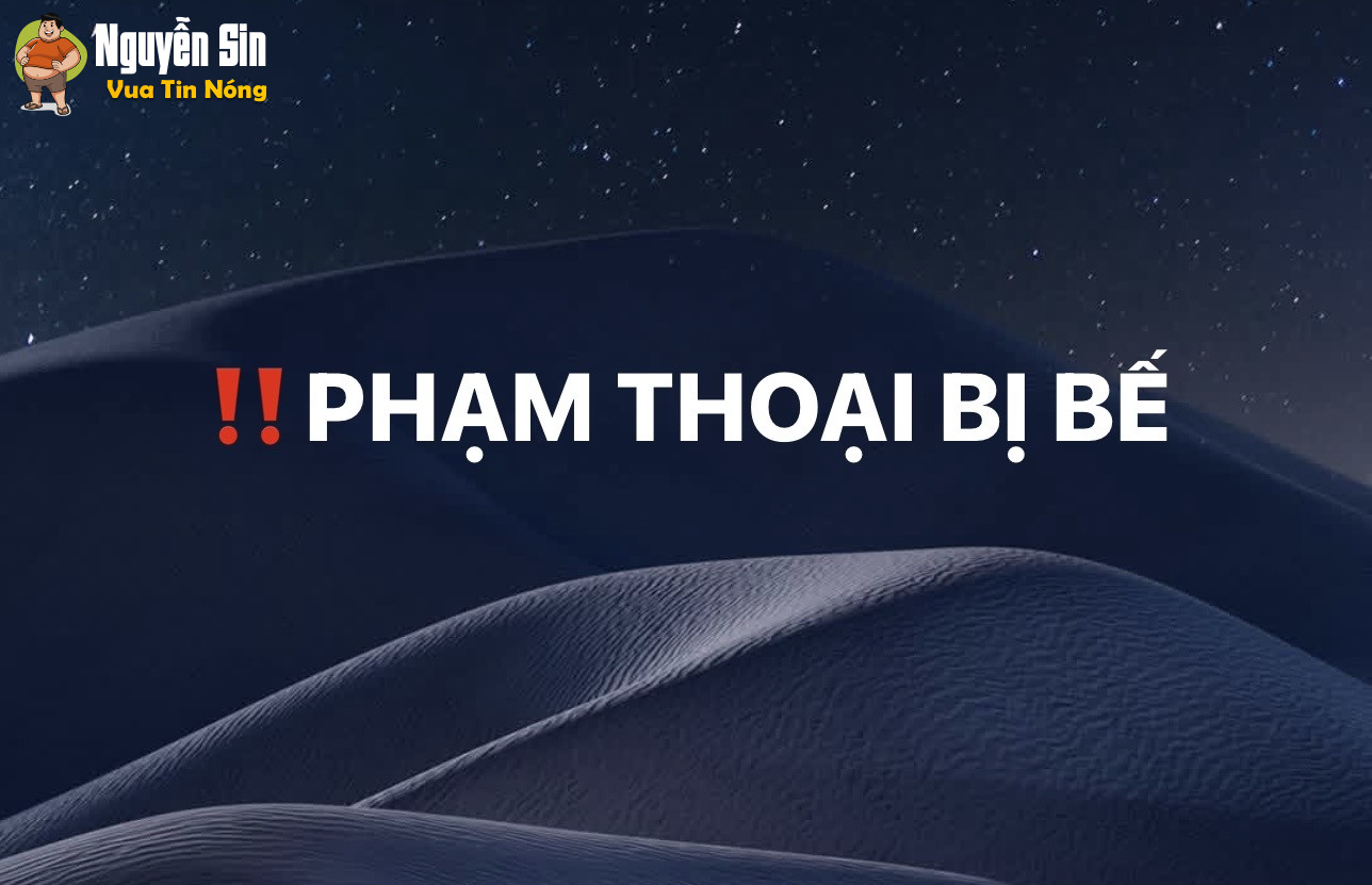 NÓNG.. Phạm Thoại bị bế