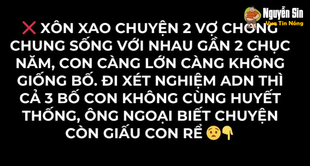 CÓ 2 CON CHUNG CÀNG LỚN CÀNG KHÔNG GIỐNG BỐ :